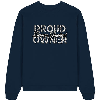 Proud German Shepherd Owner - Organic Oversize Sweatshirt