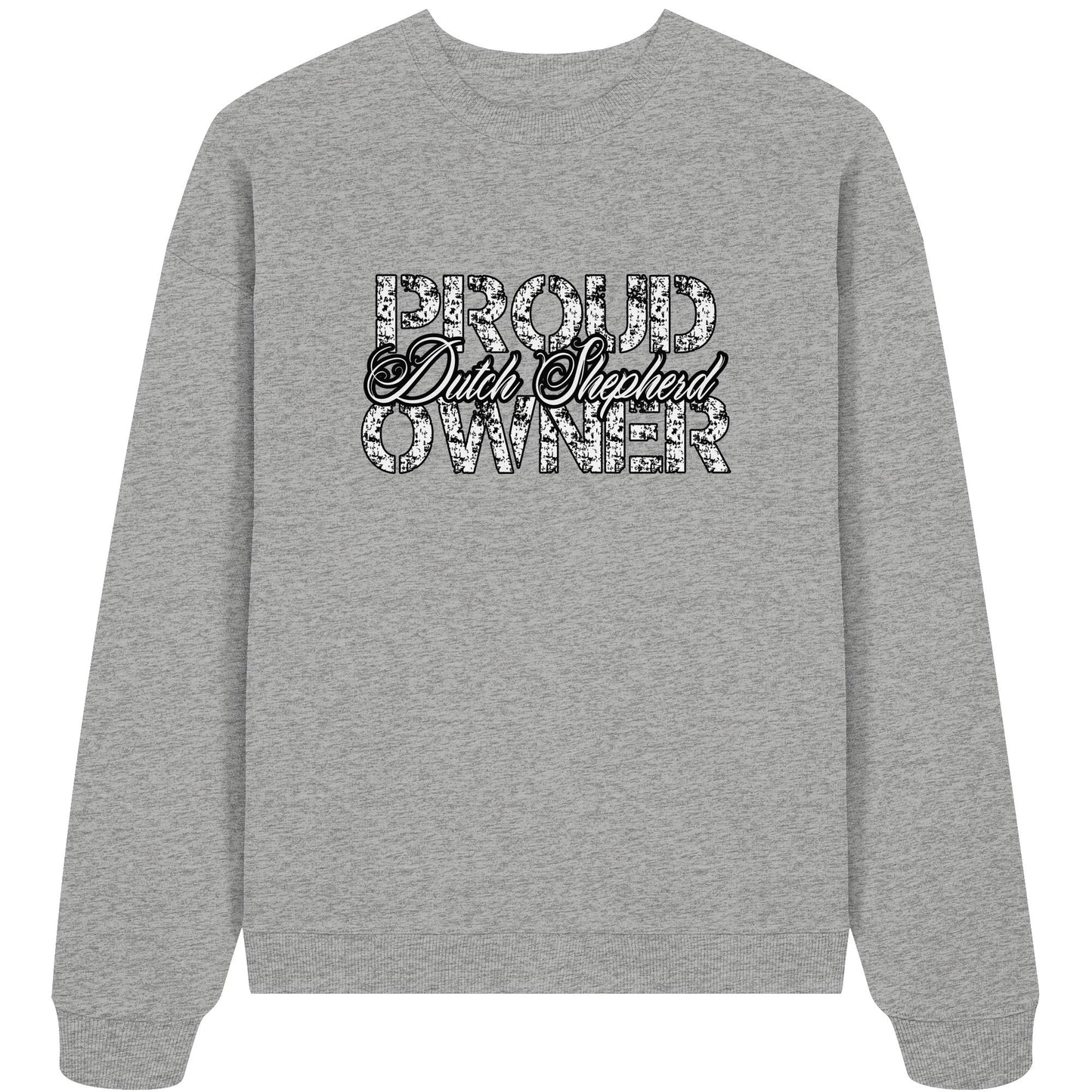 Proud Dutch Shepherd Owner - Organic Oversize Sweatshirt