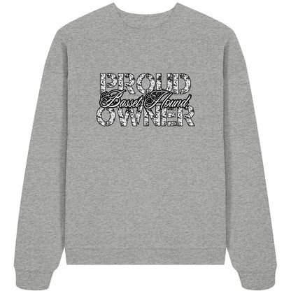 Proud Basset Hound Owner - Organic Oversize Sweatshirt