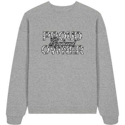 Proud Greyhound Owner - Organic Oversize Sweatshirt