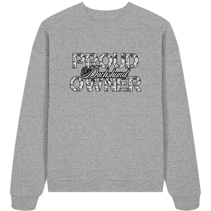 Proud Dachshund Owner - Organic Oversize Sweatshirt