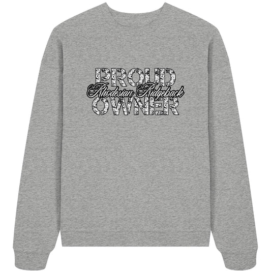 Proud Rhodesian Ridgeback Owner - Organic Oversize Sweatshirt