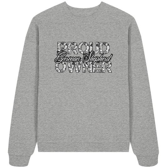 Proud German Shepherd Owner - Organic Oversize Sweatshirt