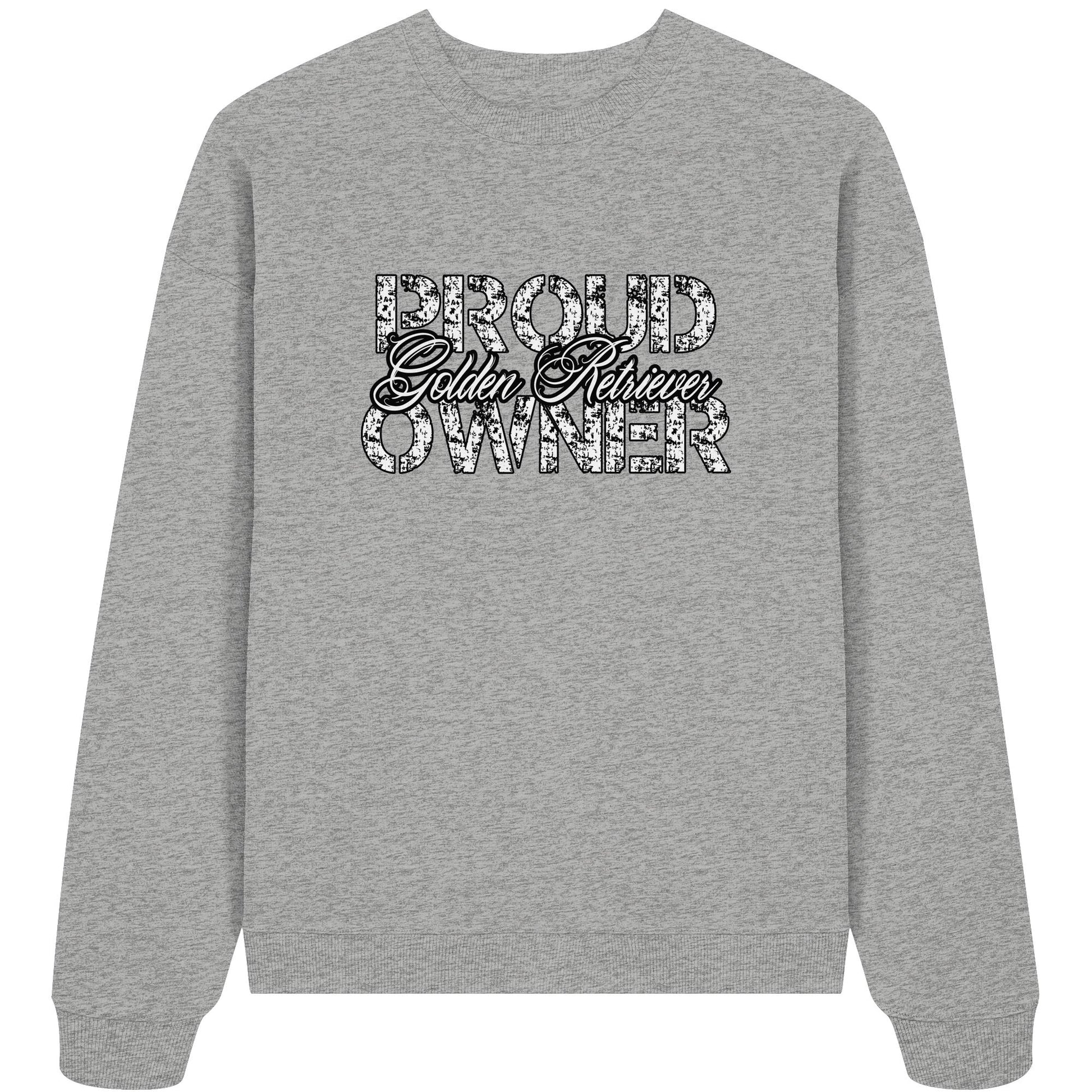 Proud Golden Retriever Owner - Organic Oversize Sweatshirt