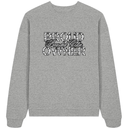 Proud Bearded Collie Owner - Organic Oversize Sweatshirt