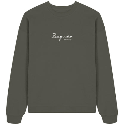 Was sonst? Zwergpinscher - Organic Oversize Sweatshirt