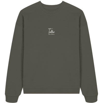 Was sonst? Toller - Organic Oversize Sweatshirt