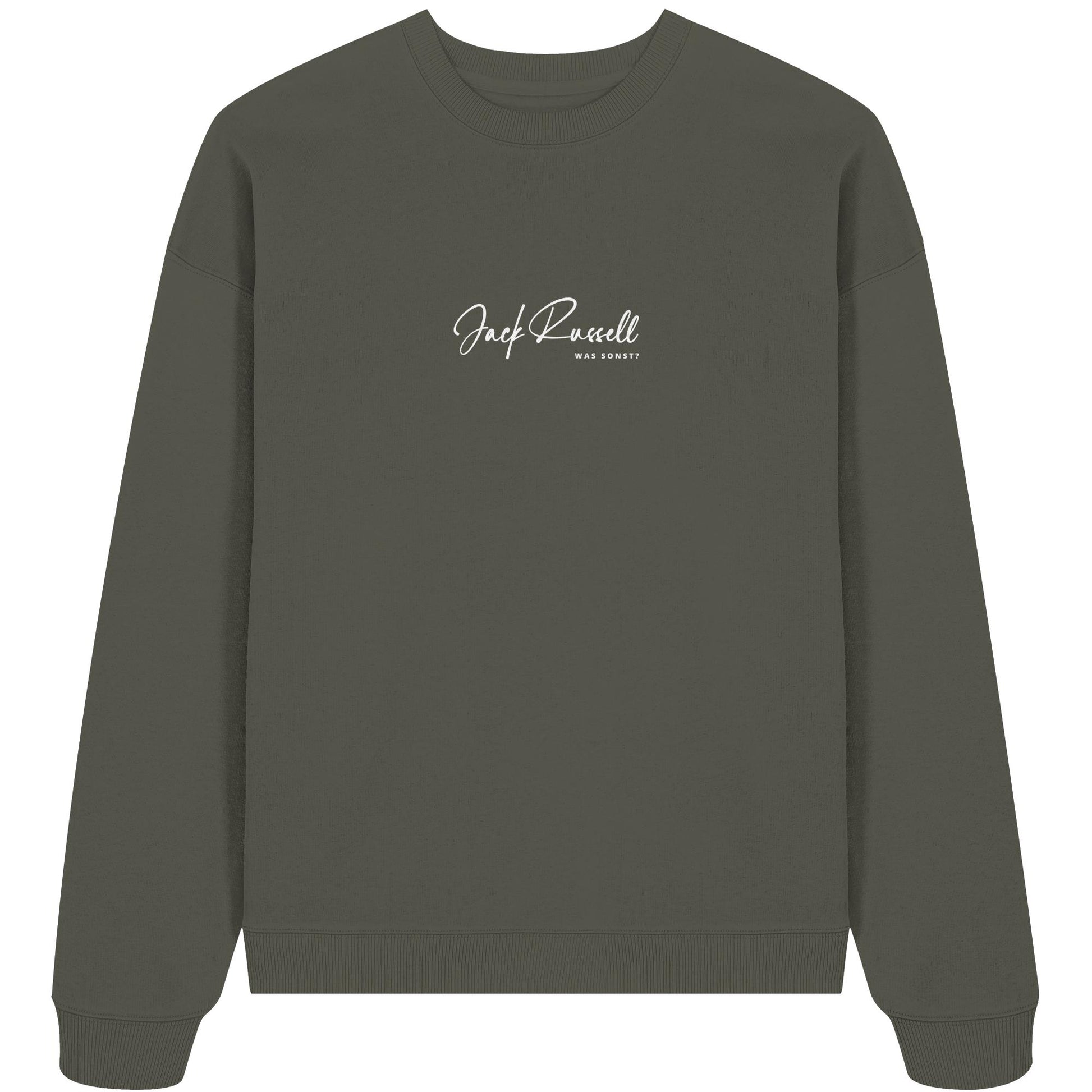 Was sonst? Jack Russell - Organic Oversize Sweatshirt