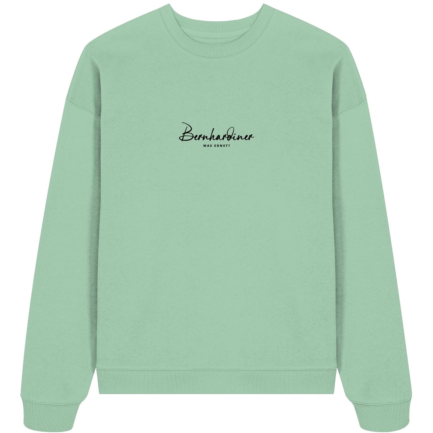 Was sonst? Bernhardiner - Organic Oversize Sweatshirt