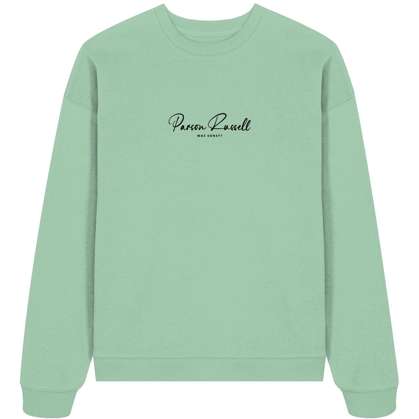 Was sonst? Parson Russell - Organic Oversize Sweatshirt