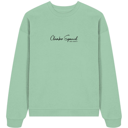 Was sonst? Clumber Spaniel - Organic Oversize Sweatshirt