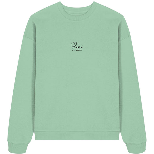 Was sonst? Pumi - Organic Oversize Sweatshirt