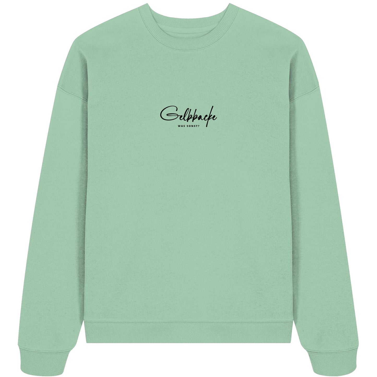 Was sonst? Gelbbacke - Organic Oversize Sweatshirt