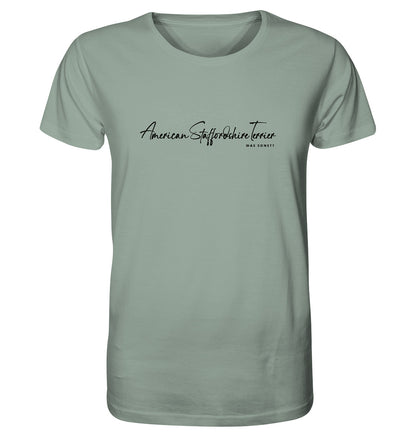 Was sonst? American Staffordshire Terrier - Organic Shirt