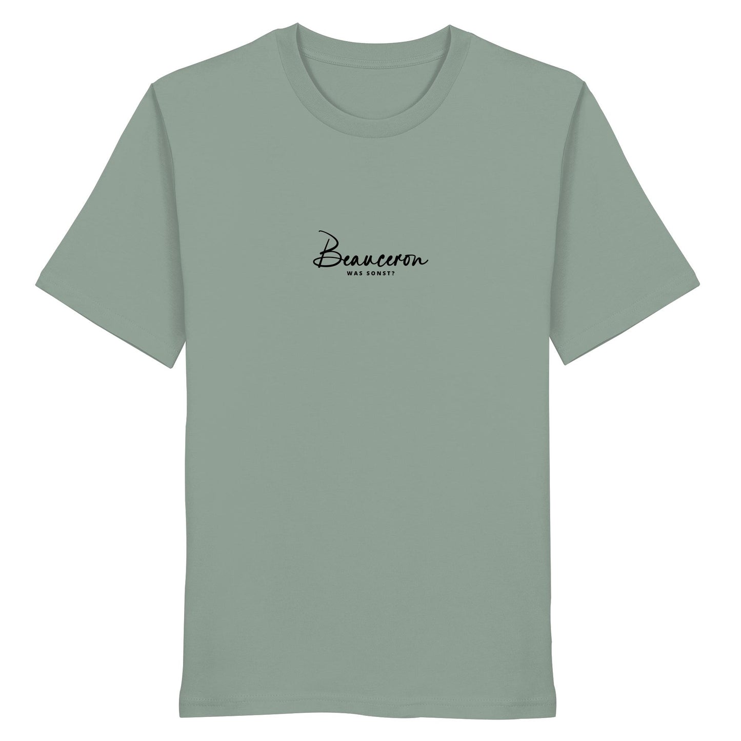 Was sonst? Beauceron - Organic Shirt