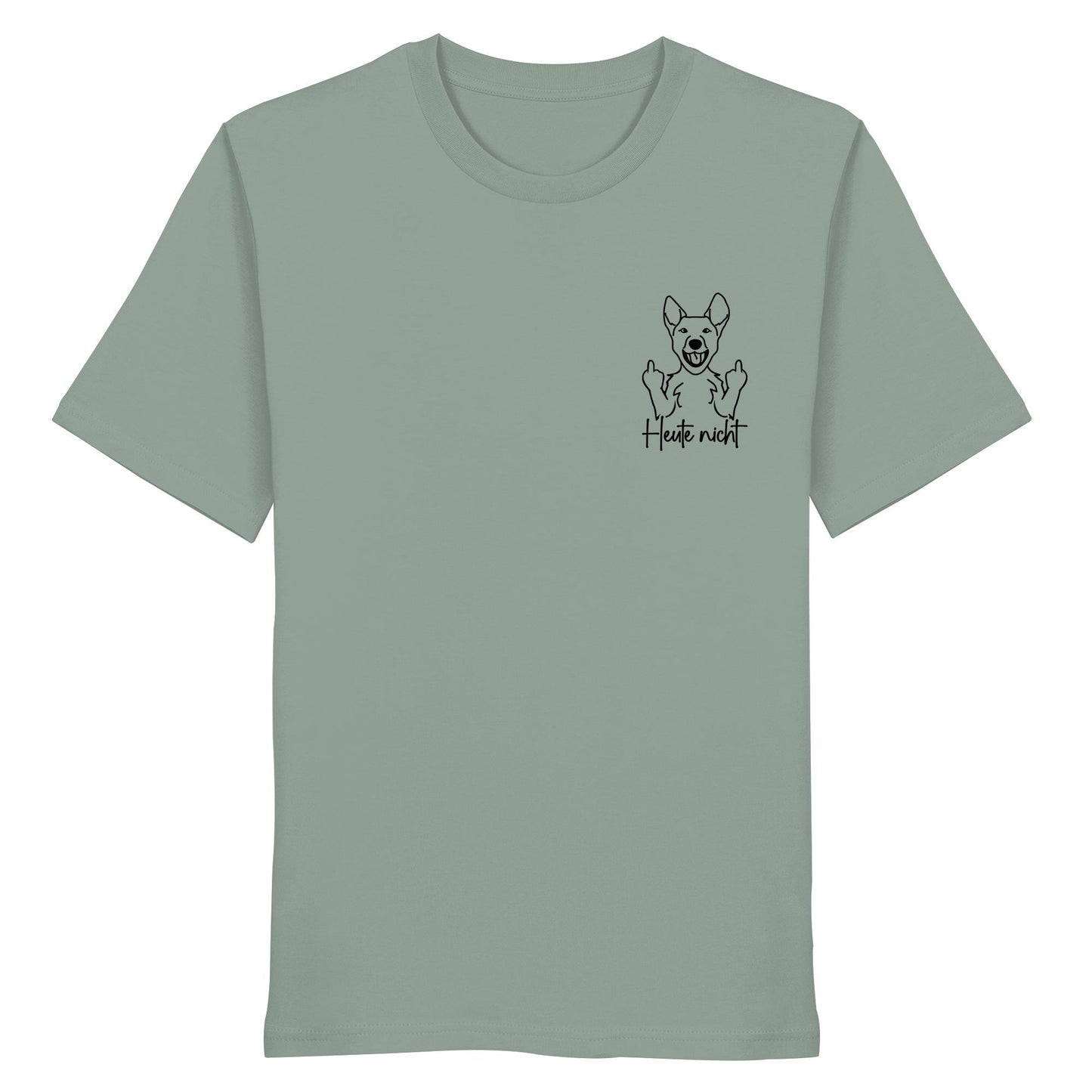Heute nicht - Australian Cattle Dog - Organic Shirt