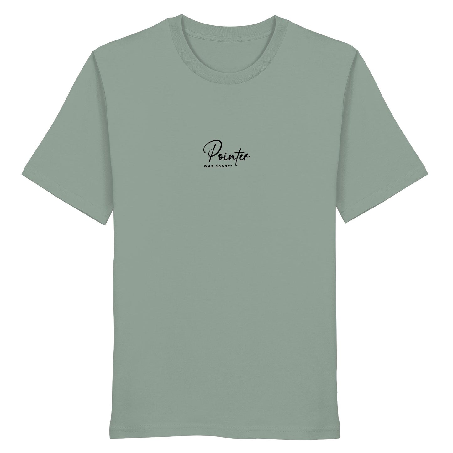 Was sonst? Pointer - Organic Shirt