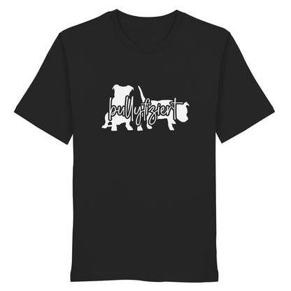 bullyfiziert - Organic Shirt
