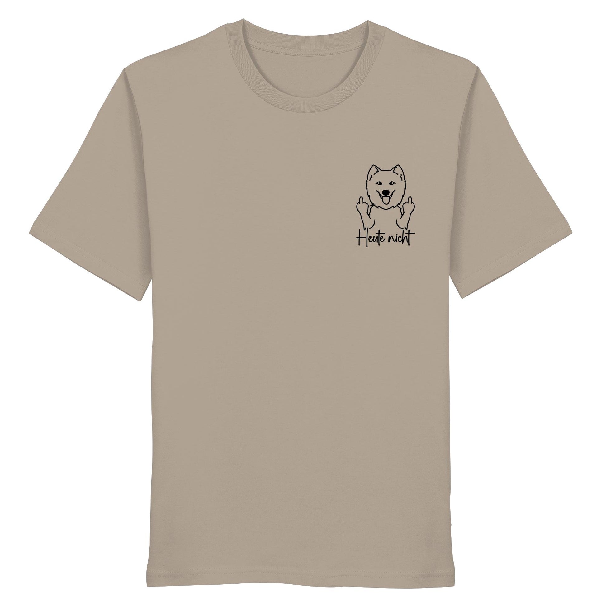 Heute nicht - Samojede - Organic Shirt
