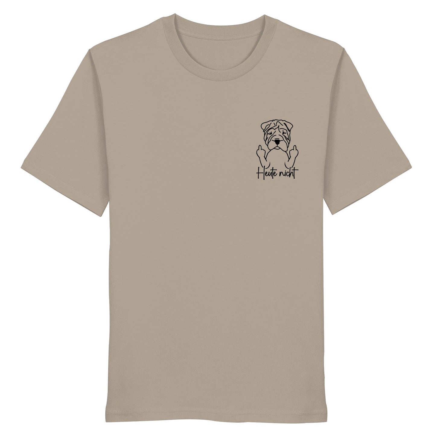 Heute nicht - Shar-Pei - Organic Shirt