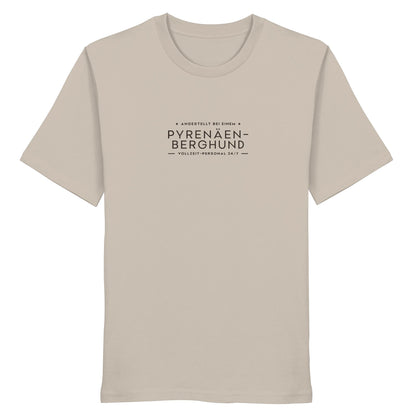 Vollzeit-Personal - Pyrenäenberghund - Organic Shirt