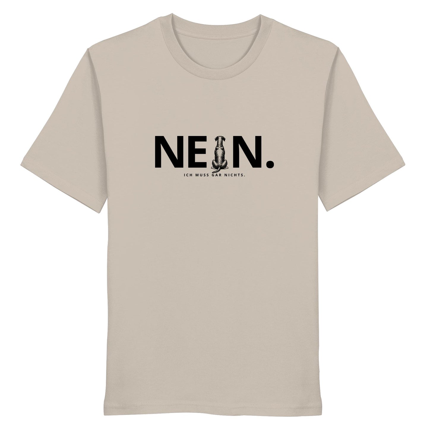 Nein. Ich muss gar nichts. - Dobermann - Organic Shirt