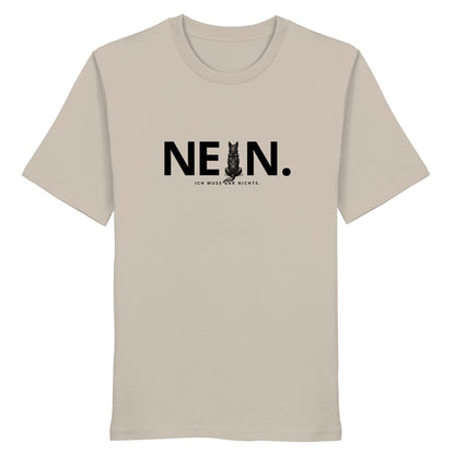 Nein. Ich muss gar nichts. - Australian Kelpie - Organic Shirt