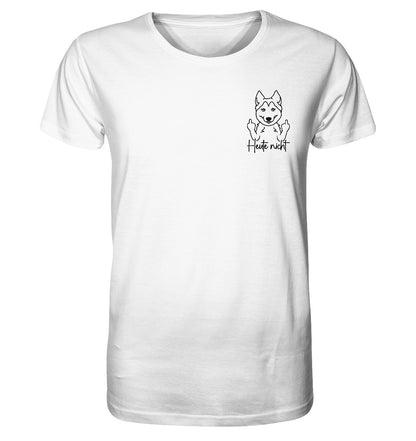 Heute nicht - Husky - Organic Shirt