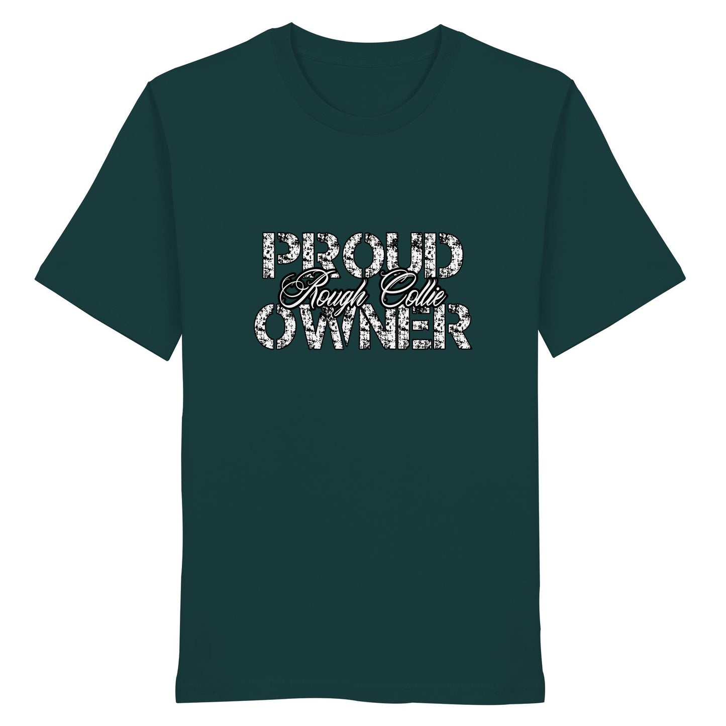 Proud Rough Collie Owner – Organic Shirt