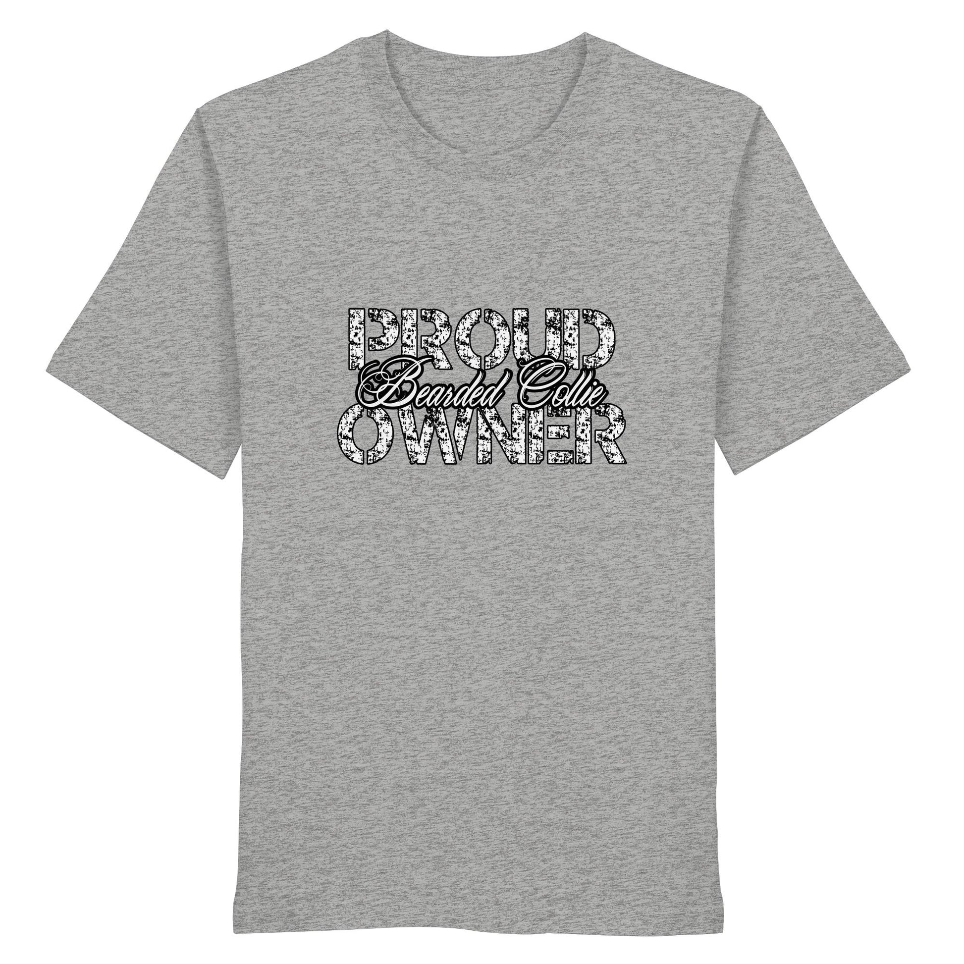 Proud Bearded Collie Owner - Organic Shirt