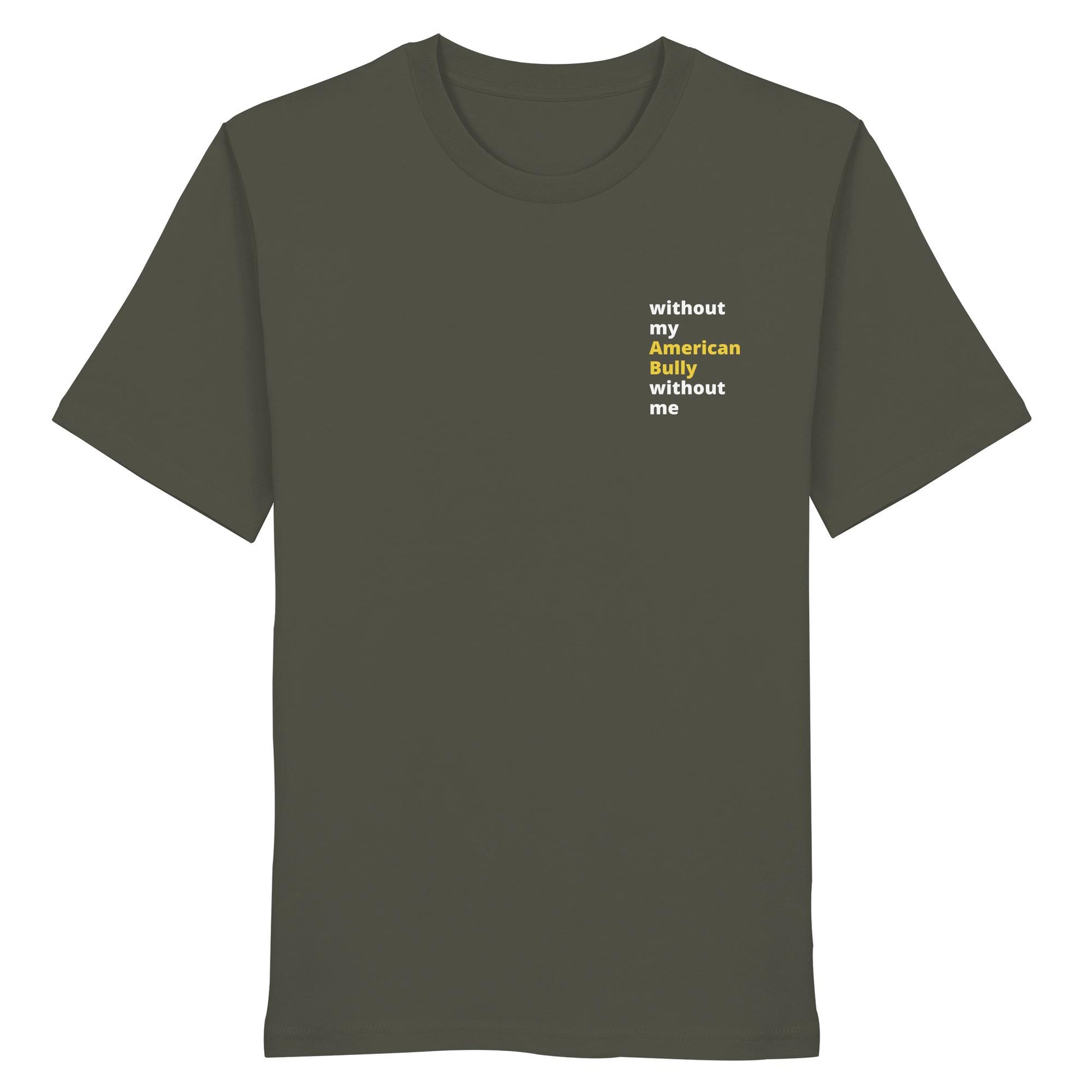 without my american bully - Organic Shirt