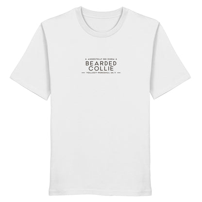 Vollzeit-Personal - Bearded Collie - Organic Shirt