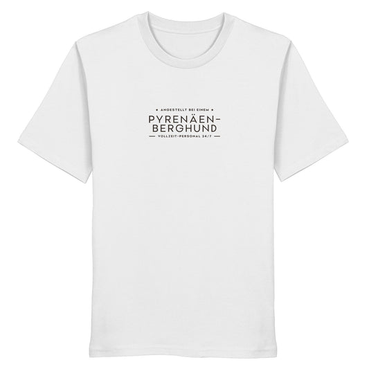 Vollzeit-Personal - Pyrenäenberghund - Organic Shirt