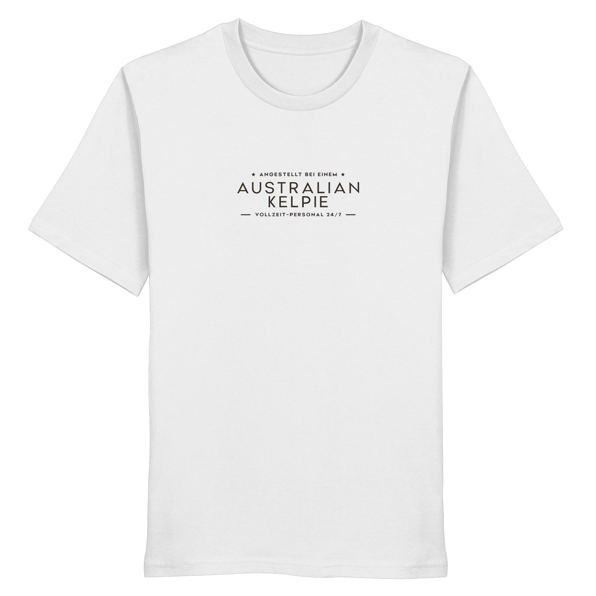 Vollzeit-Personal - Australian Kelpie - Organic Shirt