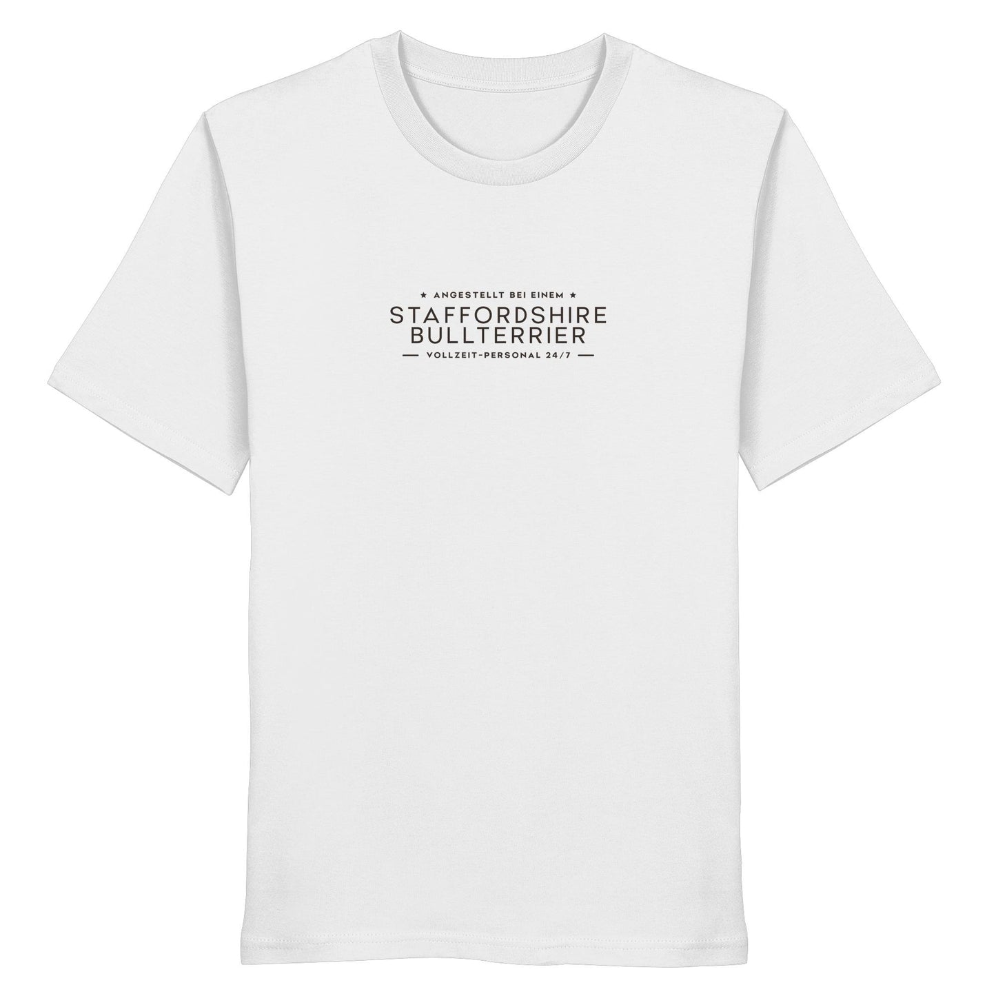 Vollzeit-Personal - Staffordshire Bullterrier - Organic Shirt