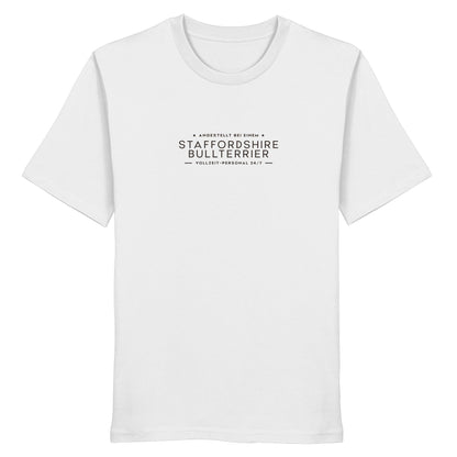 Vollzeit-Personal - Staffordshire Bullterrier - Organic Shirt
