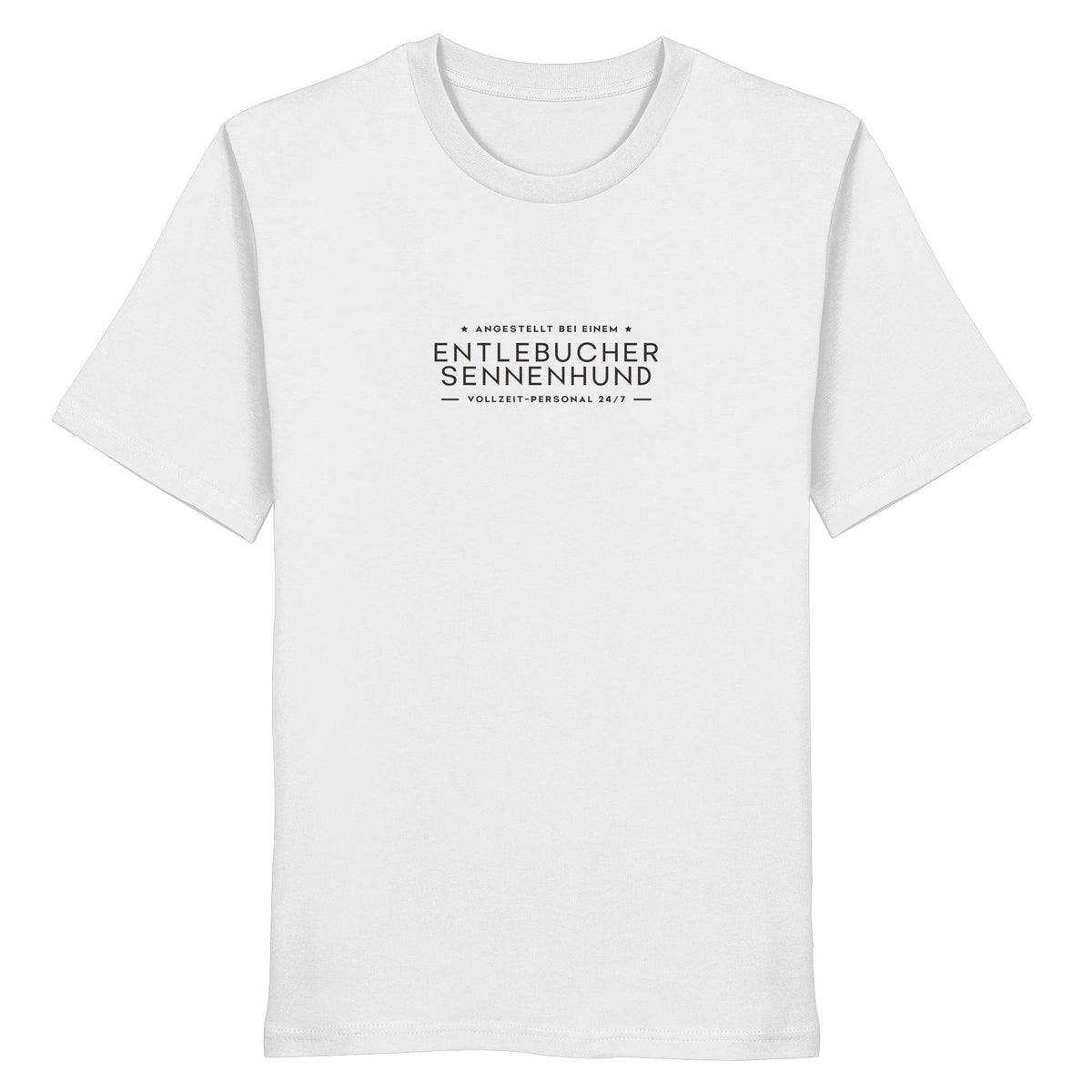 Vollzeit-Personal - Entlebucher Sennenhund - Organic Shirt