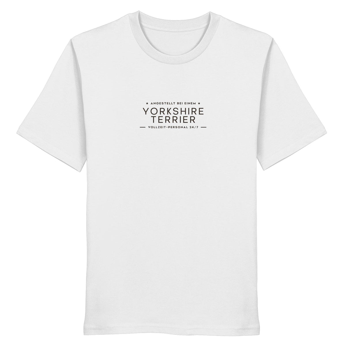 Vollzeit-Personal - Yorkshire Terrier - Organic Shirt