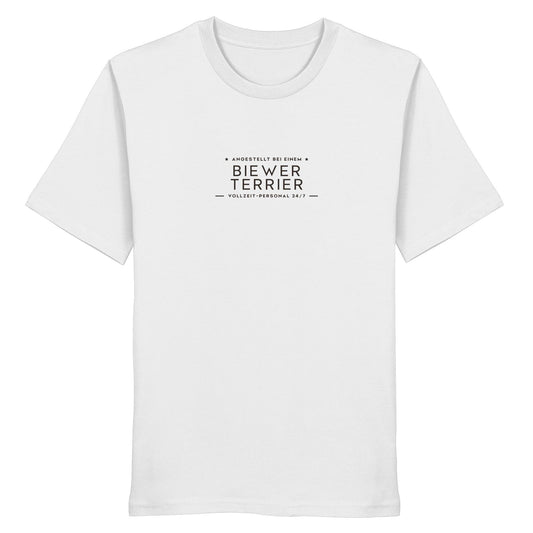 Vollzeit-Personal - Biewer Terrier - Organic Shirt