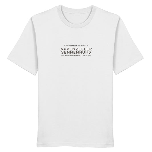 Vollzeit-Personal - Appenzeller Sennenhund - Organic Shirt