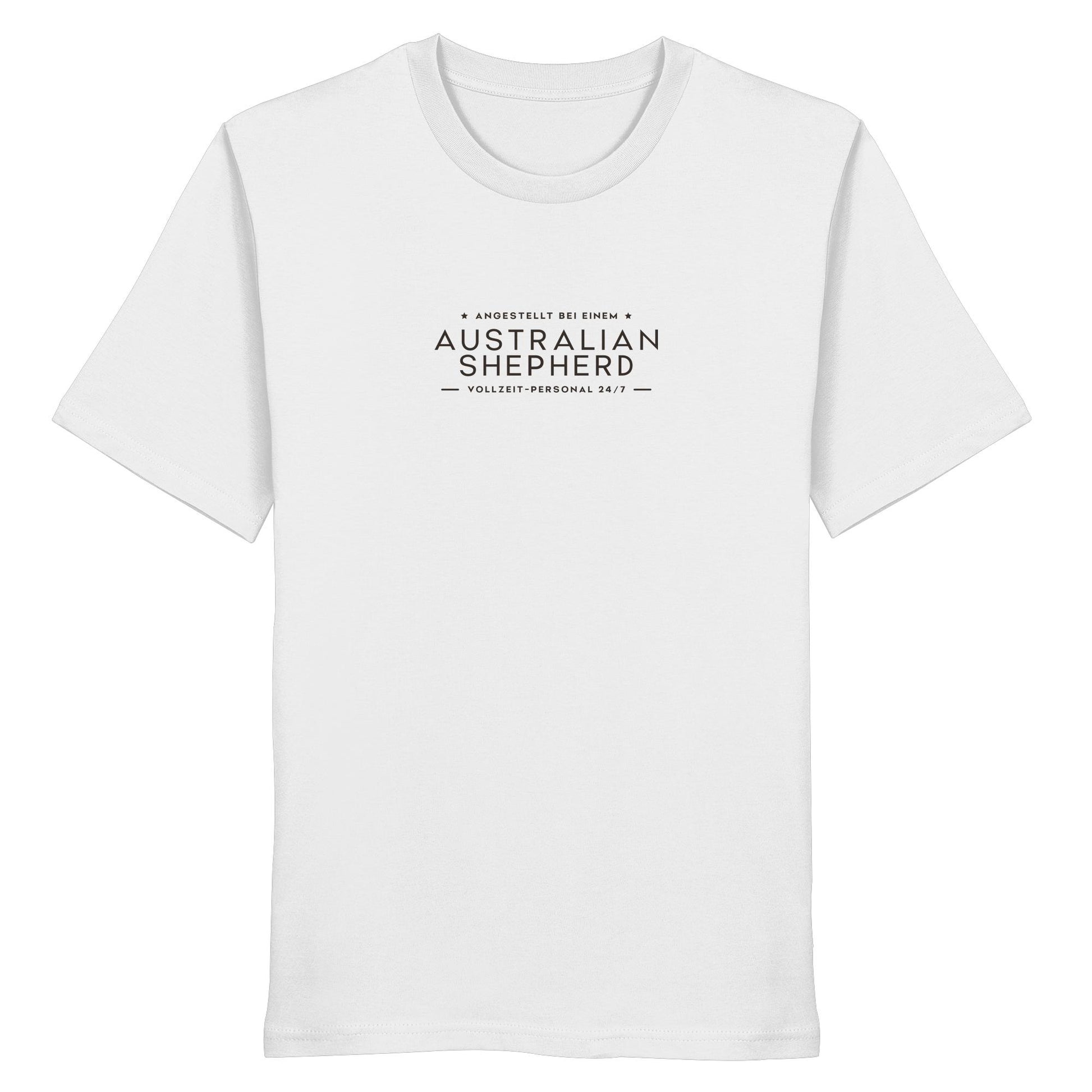 Vollzeit-Personal - Australian Shepherd - Organic Shirt