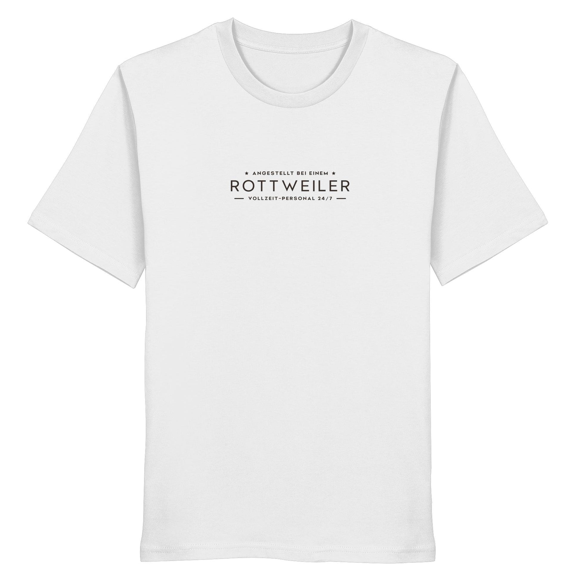 Vollzeit-Personal - Rottweiler - Organic Shirt