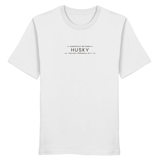 Vollzeit-Personal - Husky - Organic Shirt