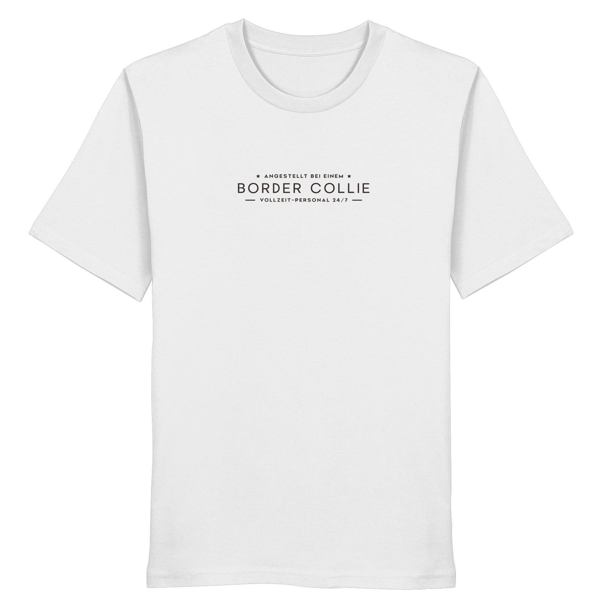 Vollzeit-Personal - Border Collie - Organic Shirt