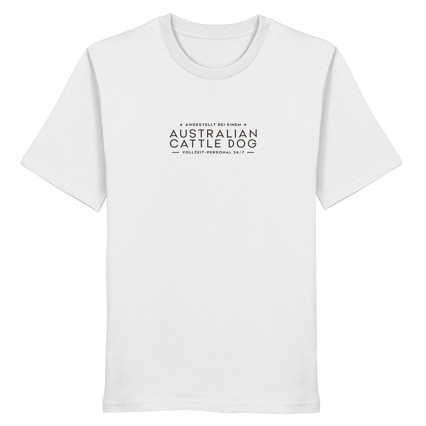 Vollzeit-Personal - Australian Cattle Dog - Organic Shirt