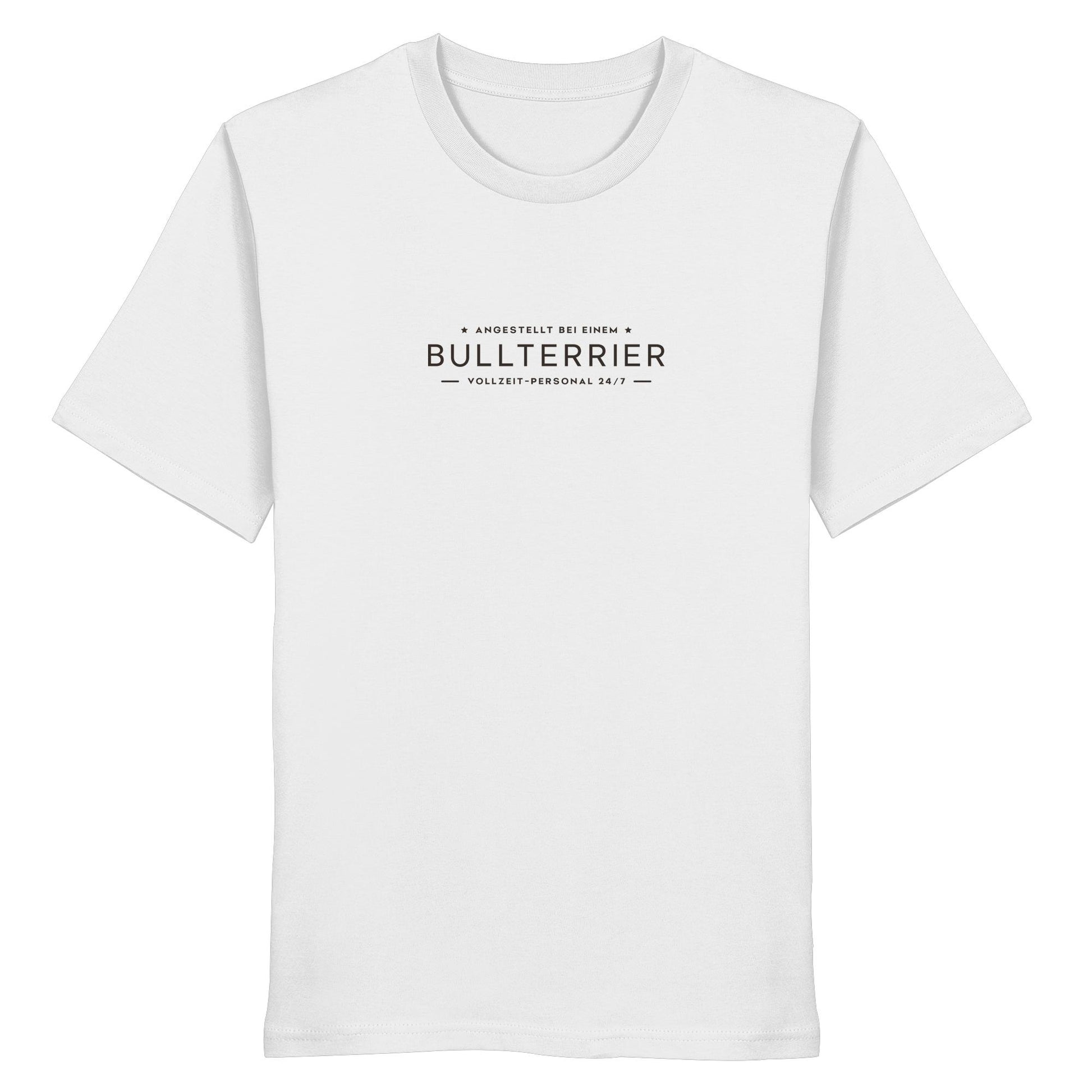 Vollzeit-Personal - Bullterrier - Organic Shirt