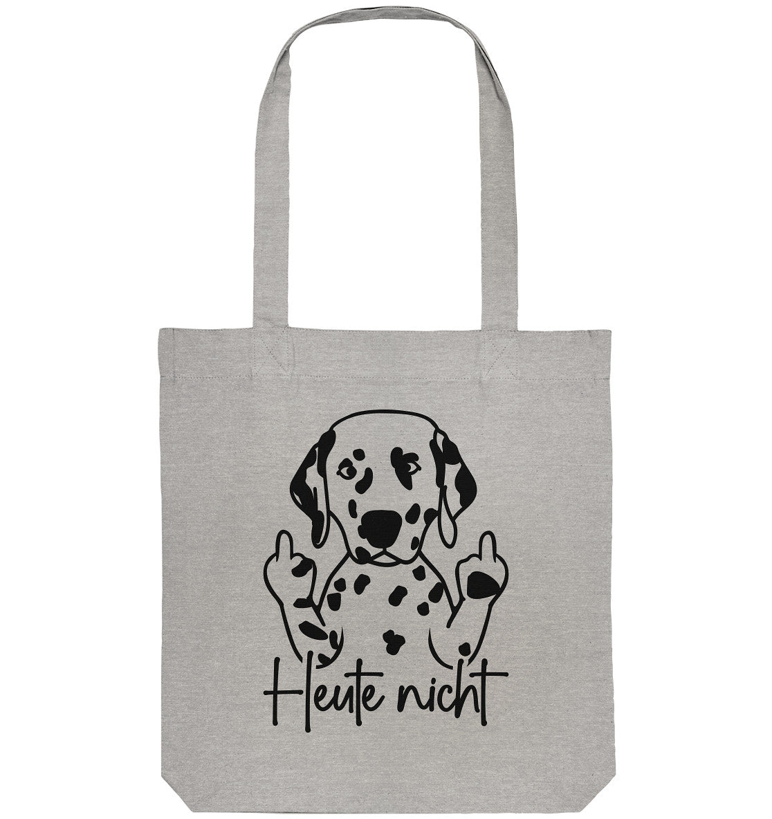 Heute nicht - Dalmatiner - Organic Tote-Bag