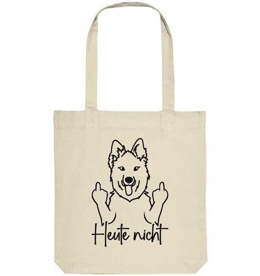 Heute nicht - Schweizer Schäferhund - Organic Tote-Bag
