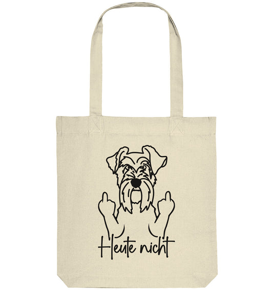 Heute nicht - Schnauzer - Organic Tote-Bag