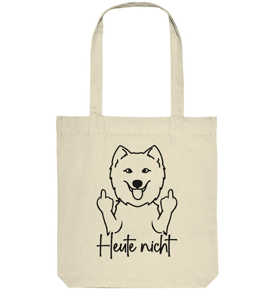 Heute nicht - Samojede - Organic Tote-Bag
